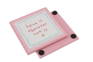 Home Is Wherever Mum Is Coaster