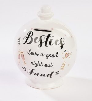 Besties Love a Good Night Out Fund Ceramic Money Pot